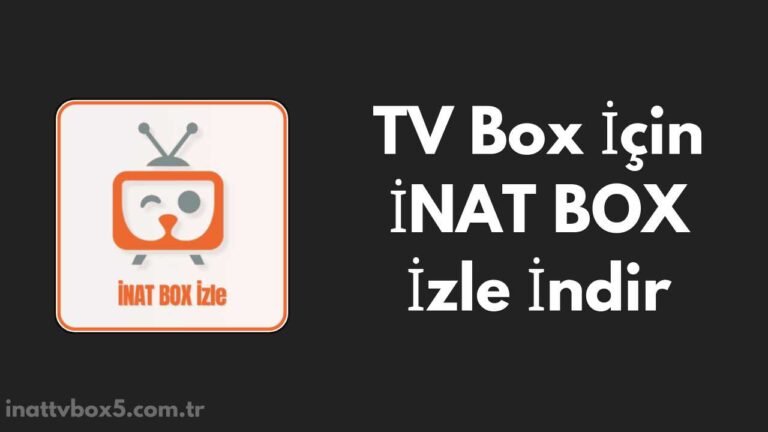 TV Box İçin İNAT BOX İzle İndir